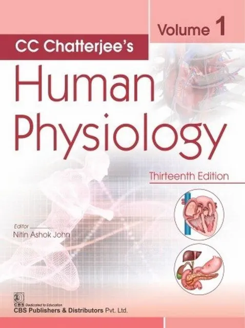 Chatterjee’S Human Physiology 13th/2019 (Vol.1)